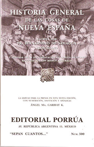 Historia General de las Cosas de la Nueva España. book cover