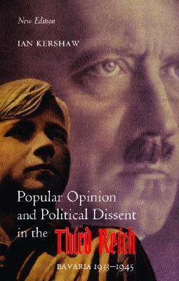 Popular Opinion & Political Dissent in the Third Reich book cover