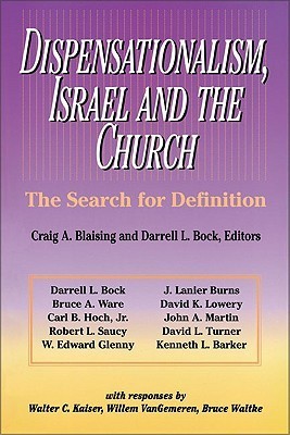 Dispensationalism, Israel and the Church book cover