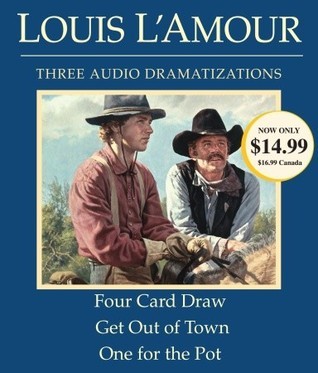 Four Card Draw/Get Out of Town/One for the Pot book cover
