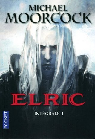 Elric Intégrale I book cover