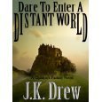 Dare to Enter a Distant World book cover