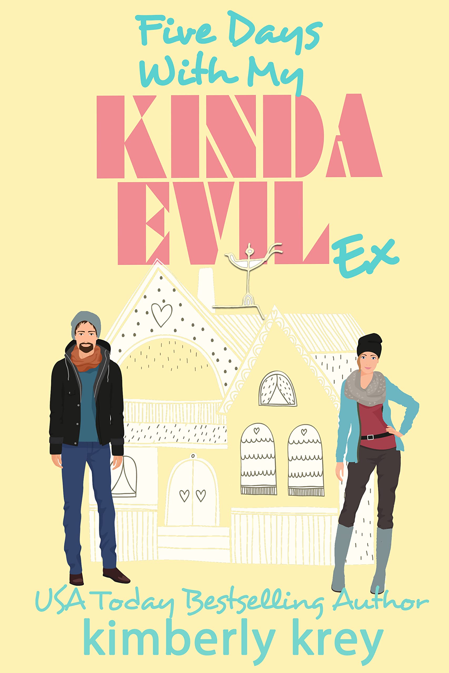 Five Days With My Kinda Evil Ex book cover