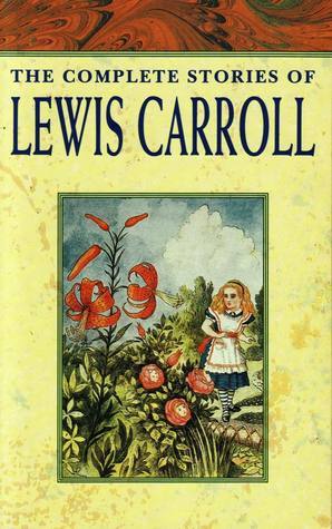 The Complete Stories Of Lewis Carroll book cover