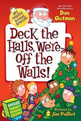 Deck the Halls, We're Off the Walls! book cover