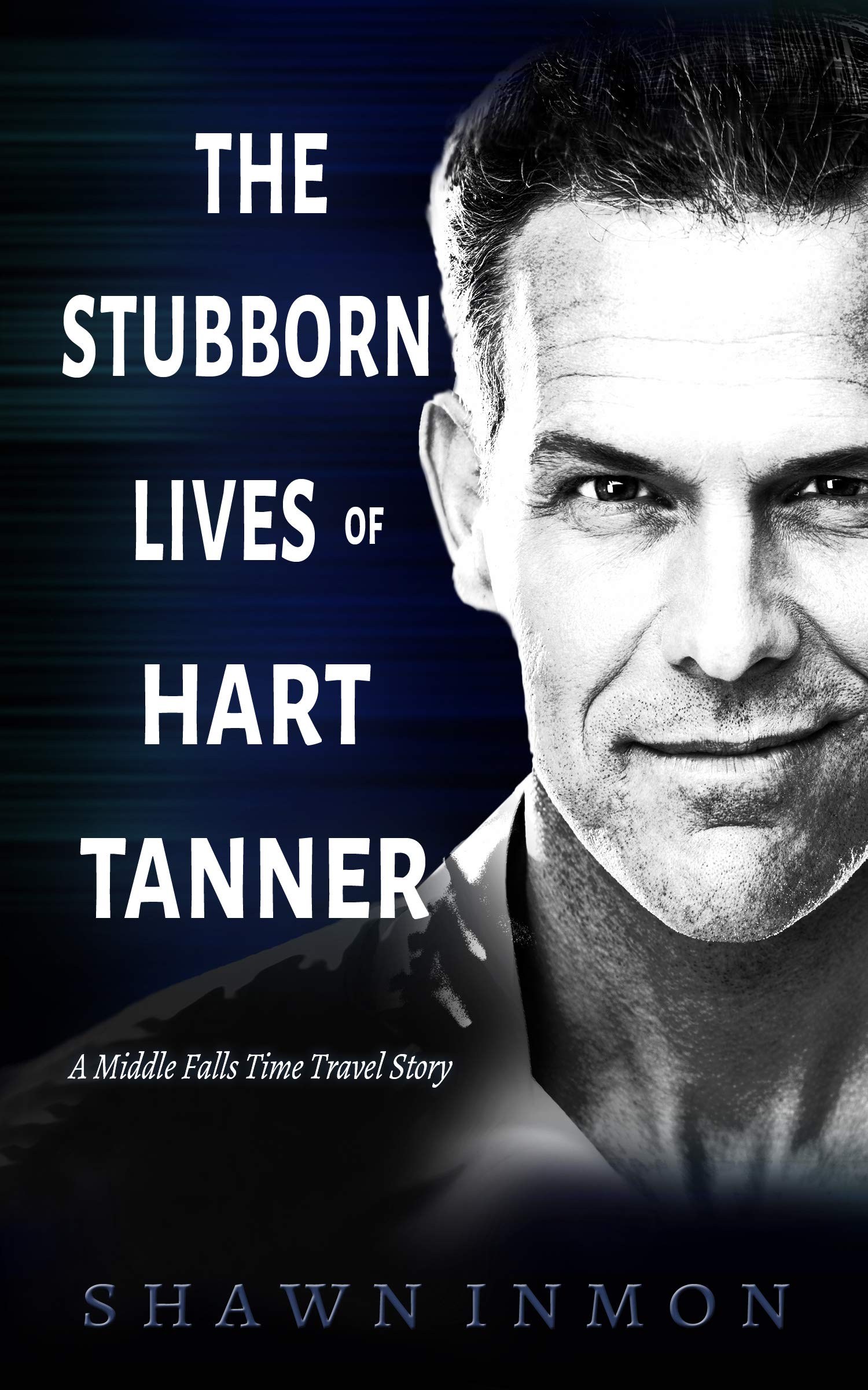 The Stubborn Lives of Hart Tanner book cover
