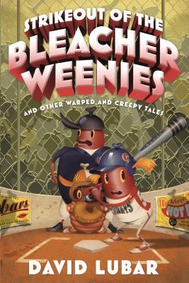 Strikeout of the Bleacher Weenies book cover