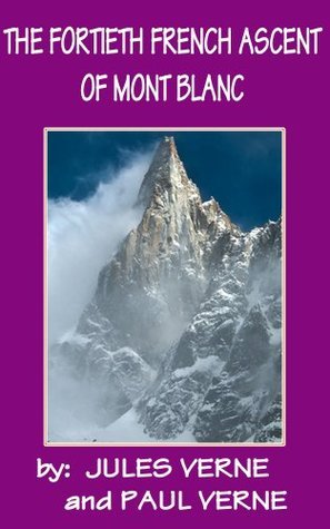 THE FORTIETH FRENCH ASCENT OF MONT BLANC book cover