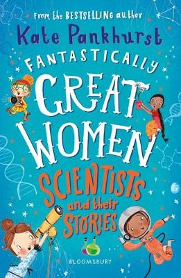 Fantastically Great Women Scientists and Their Stories book cover