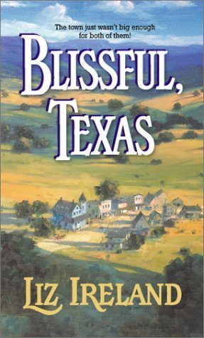 Blissful, Texas book cover