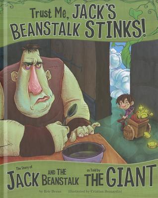 Trust Me, Jack's Beanstalk Stinks! book cover