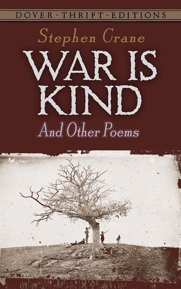 War Is Kind and Other Poems book cover