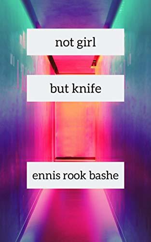 Not Girl But Knife book cover