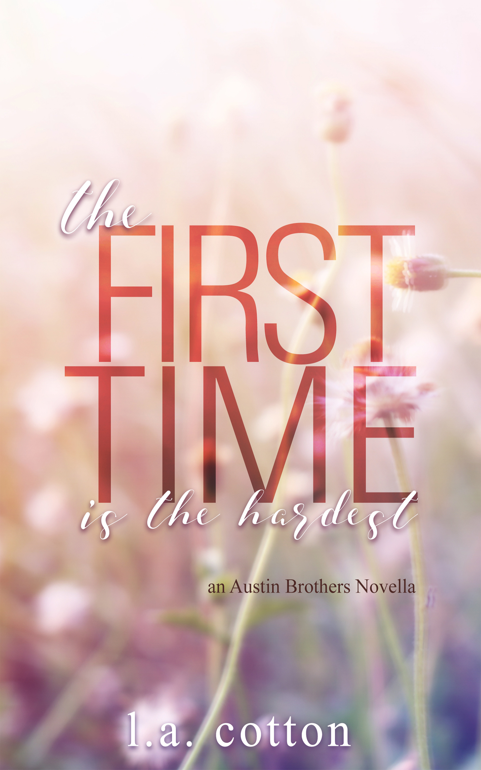 The First Time is the Hardest book cover