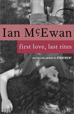 First Love, Last Rites book cover