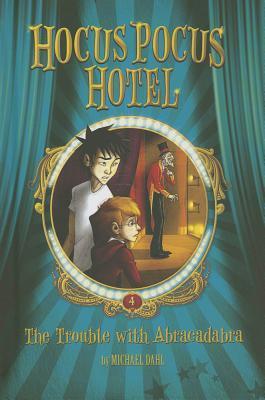 The Trouble with Abracadabra book cover