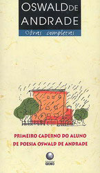 Primeiro Caderno do Aluno de Poesia Oswald de Andrade book cover