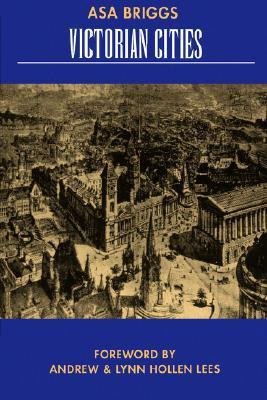 Victorian Cities (Classics in Urban History) book cover