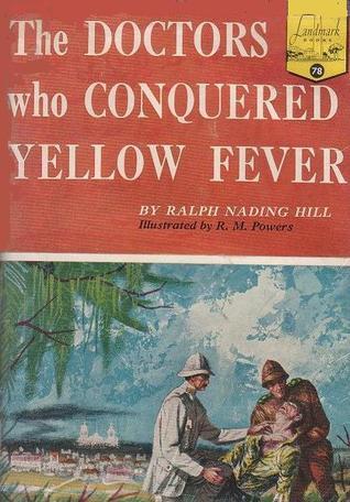 The Doctors Who Conquered Yellow Fever book cover