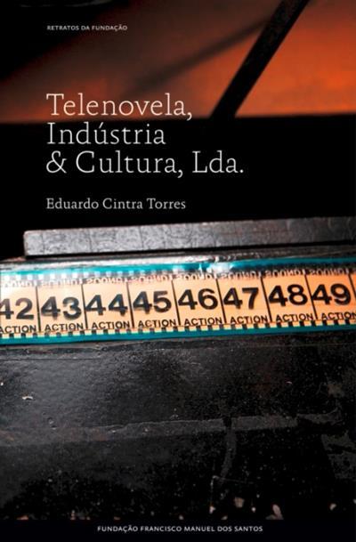 Telenovela, Indústria & Cultura, Lda book cover