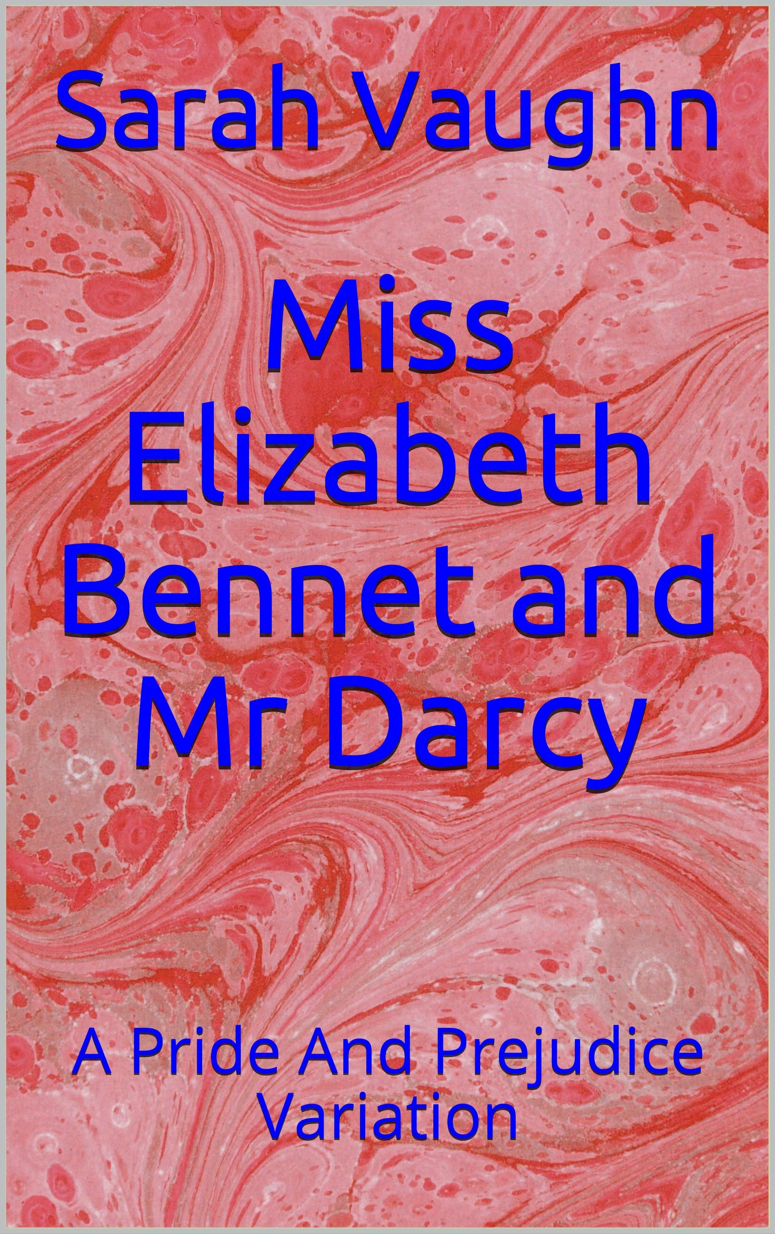 Miss Elizabeth Bennet and Mr Darcy book cover
