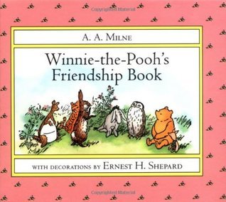 Winnie-the-Pooh's Friendship Book book cover