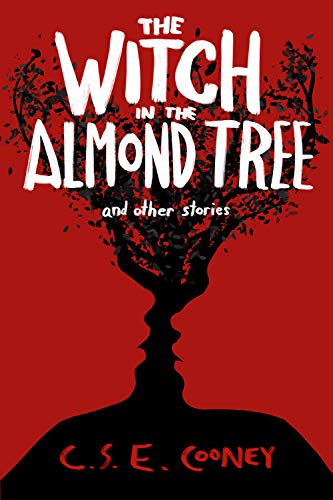 The Witch in the Almond Tree and Other Stories book cover