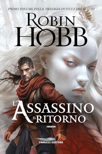 L'assassino. Il ritorno - Trilogia di Fitz e del Matto vol. 1 (Fanucci Editore) book cover