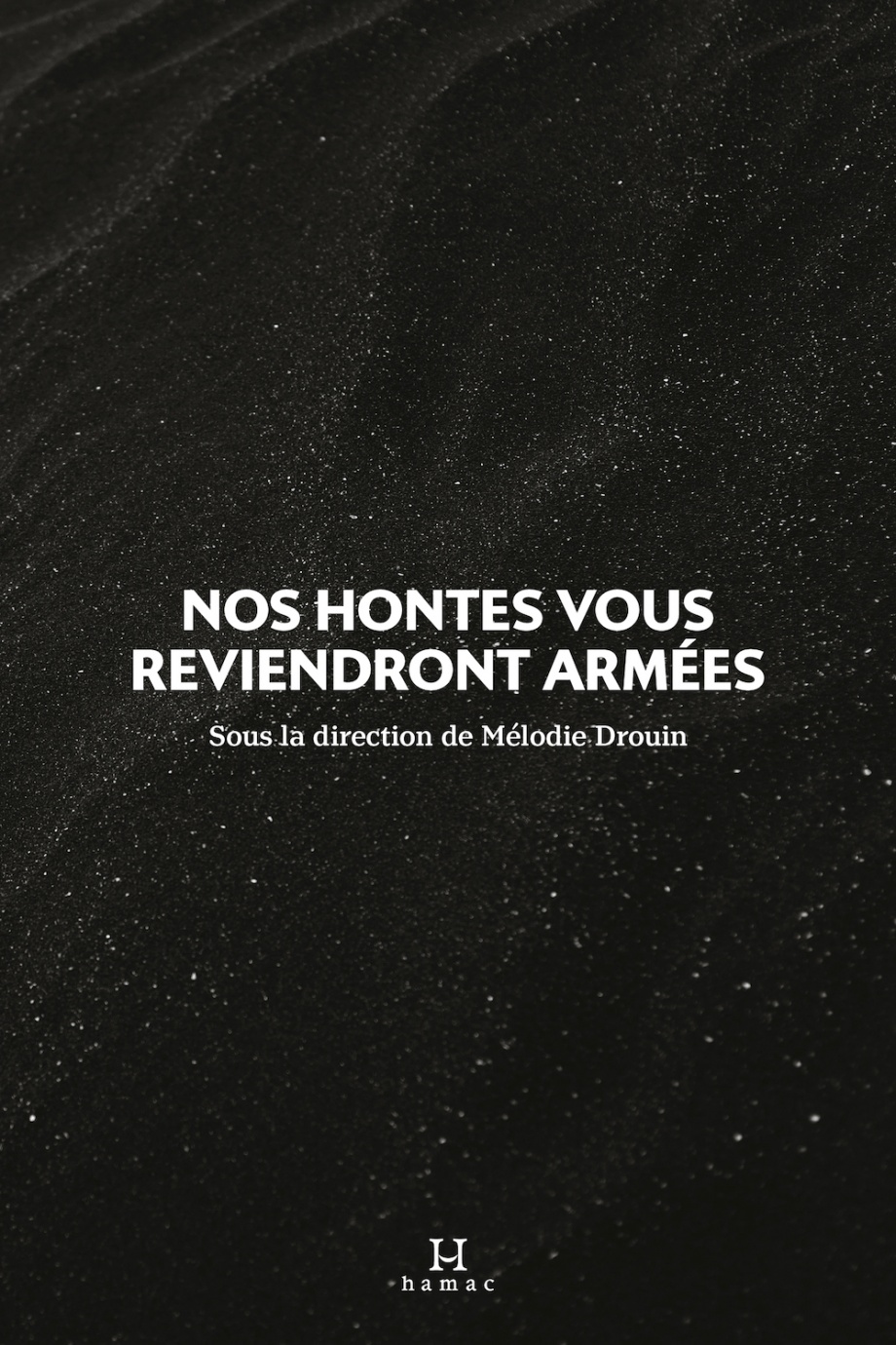 Nos hontes vous reviendront armées book cover