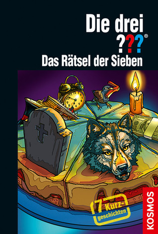 Die drei Fragezeichen - Das Rätsel der Sieben book cover