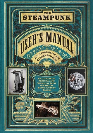 The Steampunk User's Manual book cover