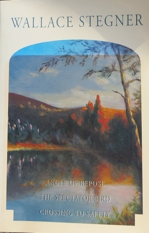 Angle of Repose, The Spectator Bird, Crossing to Safety book cover