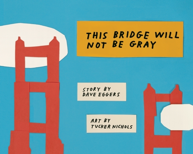 This Bridge Will Not Be Gray book cover