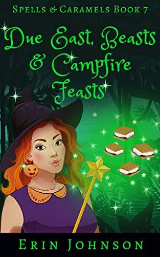 Due East, Beasts & Campfire Feasts book cover