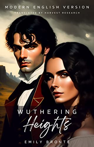 Wuthering Heights Modern English Version (Translated, Annotated) book cover