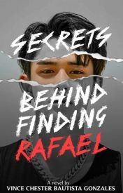 Secrets Behind Finding Rafael book cover