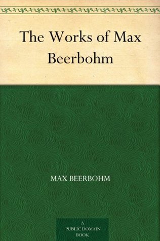 The Works of Max Beerbohm illustrated book cover