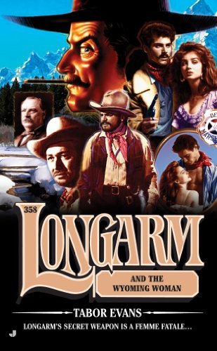 Longarm and the Wyoming Woman book cover