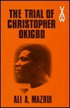The Trial of Christopher Okigbo book cover