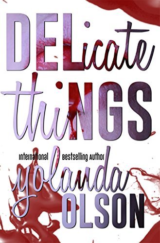 Delicate Things book cover