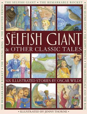 The Selfish Giant & Other Classic Tales book cover