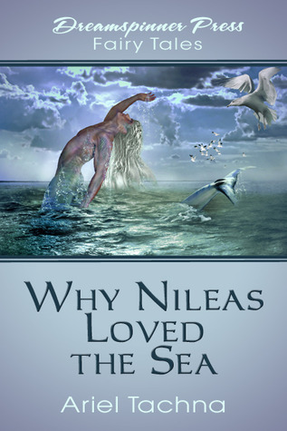 Why Nileas Loved the Sea book cover