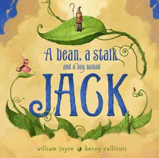 A Bean, a Stalk and a Boy Named Jack book cover