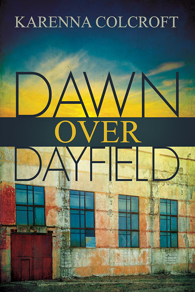 Dawn Over Dayfield book cover
