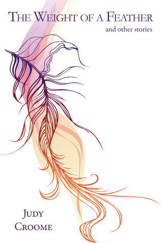 The Weight of a Feather and other stories book cover