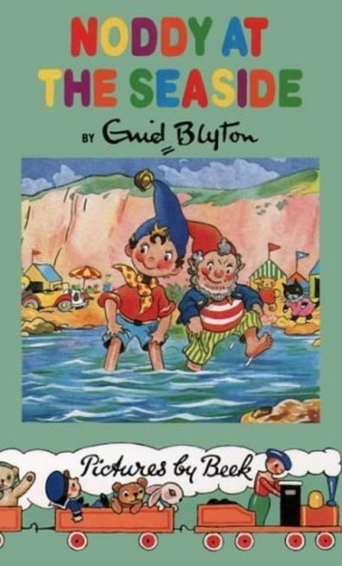 Noddy at the Seaside book cover