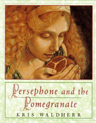 Persephone and the Pomegranate book cover