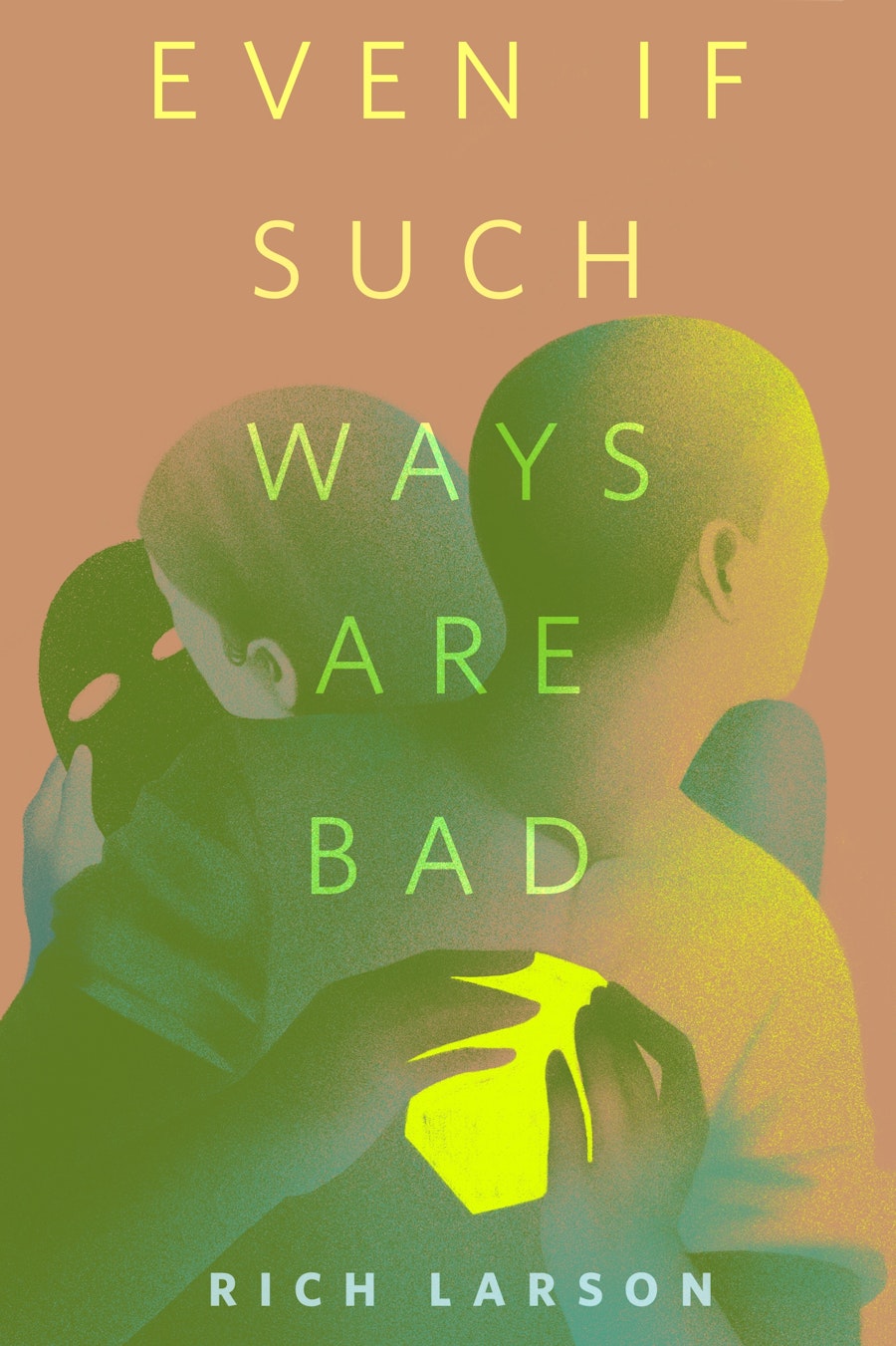 Even If Such Ways Are Bad book cover