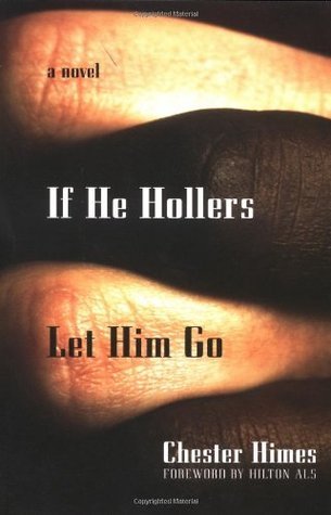 If He Hollers Let Him Go book cover