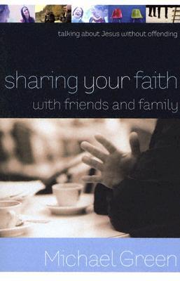 Sharing Your Faith with Friends and Family book cover
